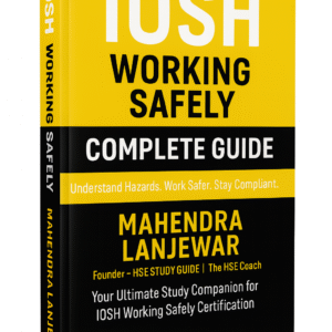 IOSH Working Safely – Complete Guide