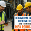 Behavioral Safety Observations