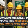 Mistakes in Workplace Risk Assessments