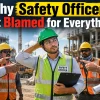 Why Safety Officers Get Blamed for Everything
