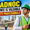 Why ADNOC Experience Is Valuable for Safety Professionals