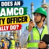 What Does an Aramco Safety Officer Really Do?