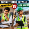 The Difference Between Book Knowledge and Site Knowledge