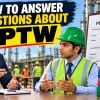 How to Answer Questions About PTW in a Safety Officer Interview