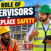 The Role of Supervisors in Workplace Safety